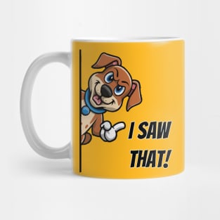 I Saw That Mug